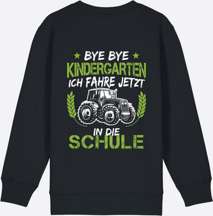 Kinder Sweatshirt Einschulung Traktor: Bye Bye Kindergarten - Black