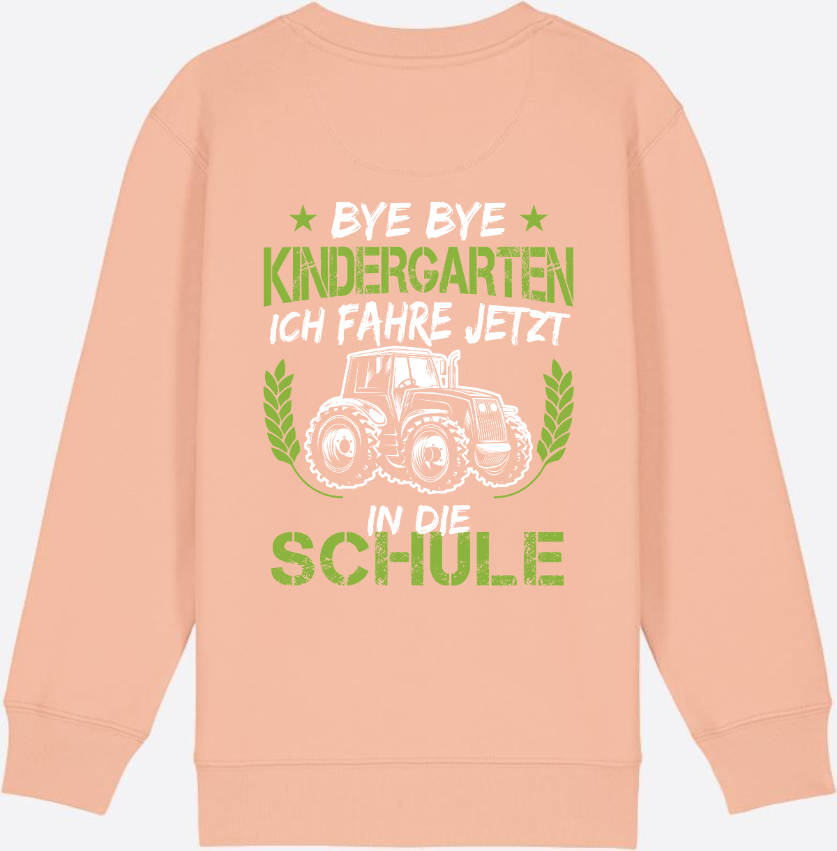 Kinder Sweatshirt Einschulung Traktor: Bye Bye Kindergarten - Fraiche Peche