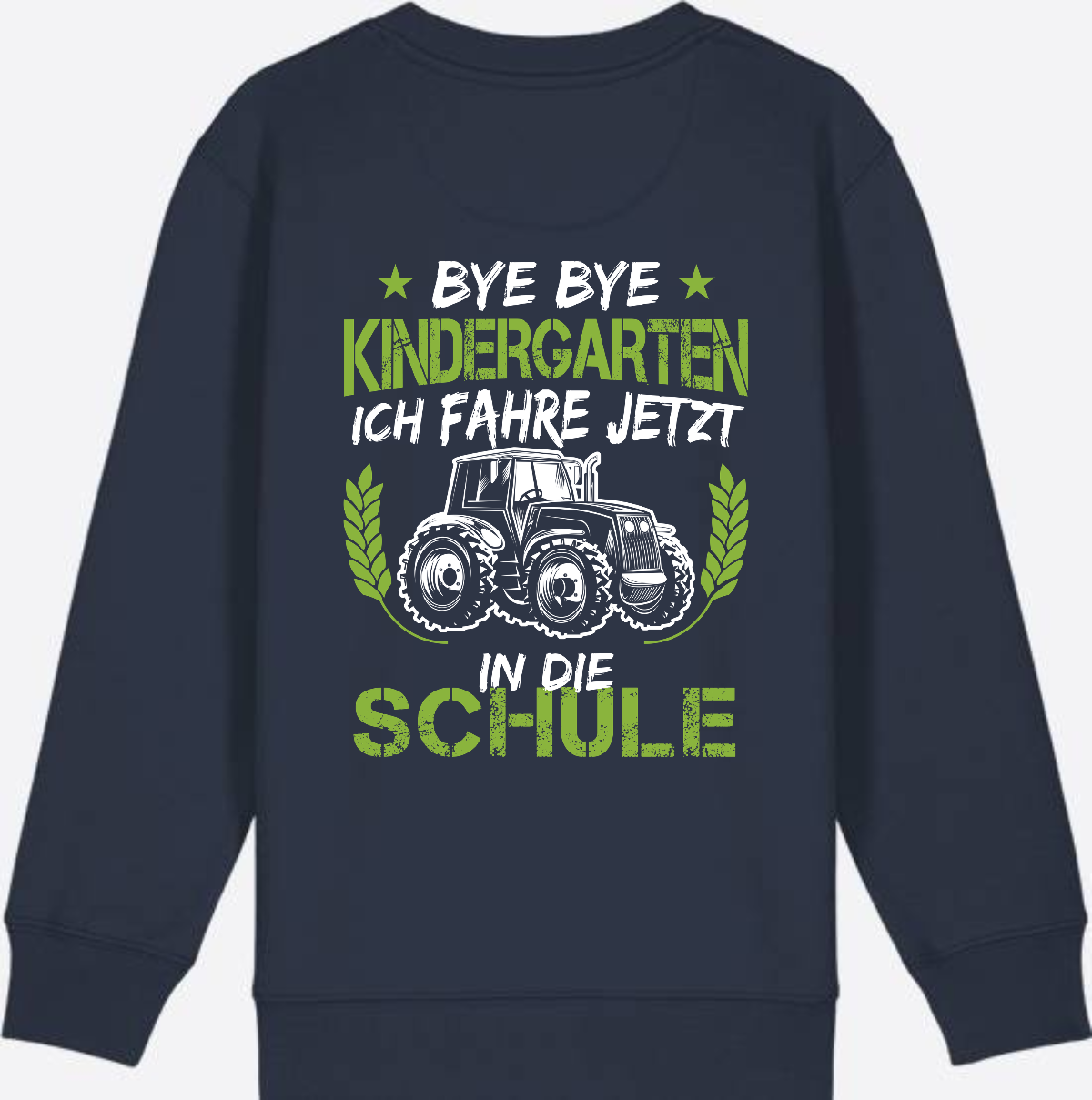 Kinder Sweatshirt Einschulung Traktor: Bye Bye Kindergarten - French Navy