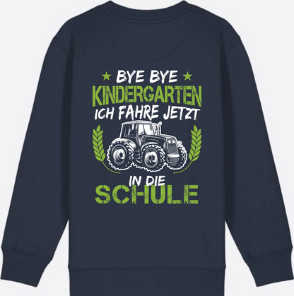 Kinder Sweatshirt Einschulung Traktor: Bye Bye Kindergarten - French Navy