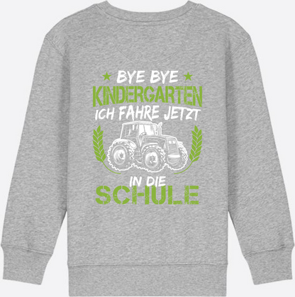 Kinder Sweatshirt Einschulung Traktor: Bye Bye Kindergarten - Heather Grey