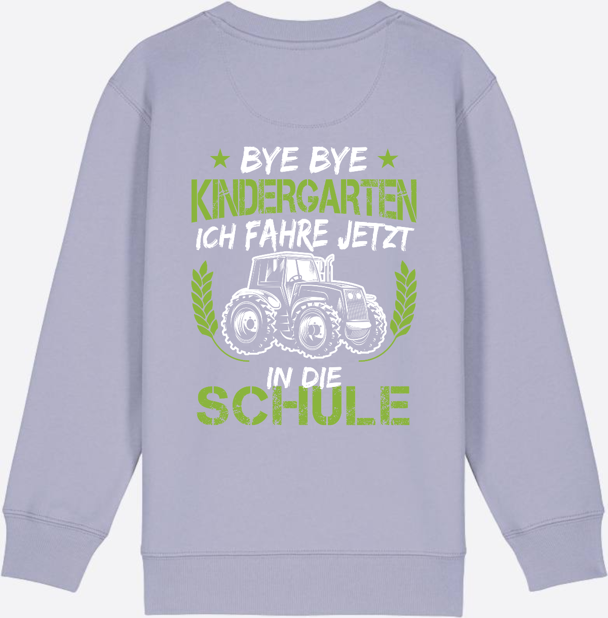 Kinder Sweatshirt Einschulung Traktor: Bye Bye Kindergarten - Lavender