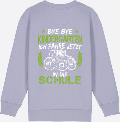 Kinder Sweatshirt Einschulung Traktor: Bye Bye Kindergarten - Lavender