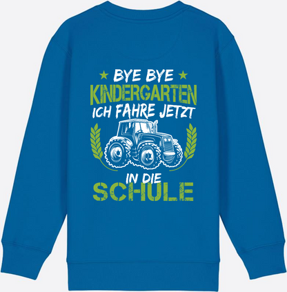 Kinder Sweatshirt Einschulung Traktor: Bye Bye Kindergarten - Royal Blue