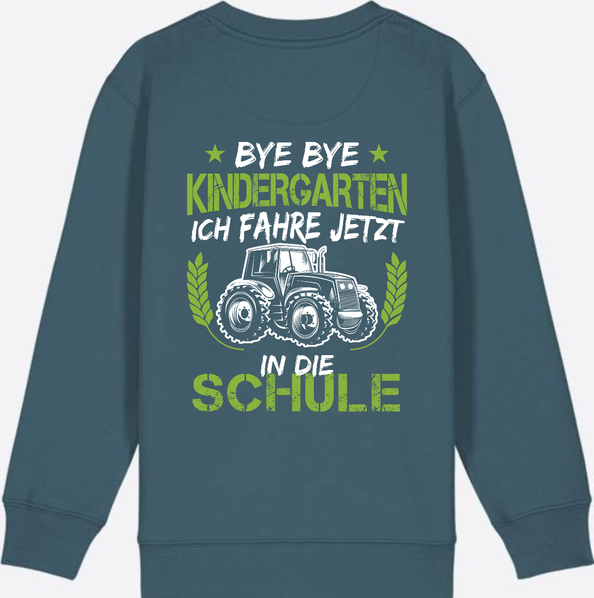 Kinder Sweatshirt Einschulung Traktor: Bye Bye Kindergarten - Stargazer