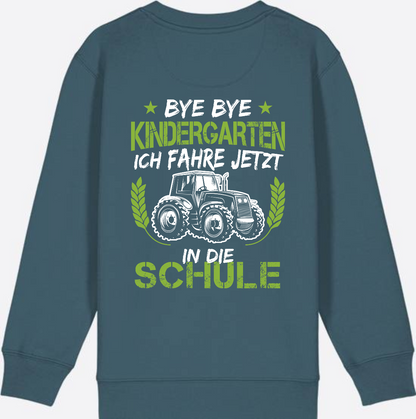 Kinder Sweatshirt Einschulung Traktor: Bye Bye Kindergarten - Stargazer