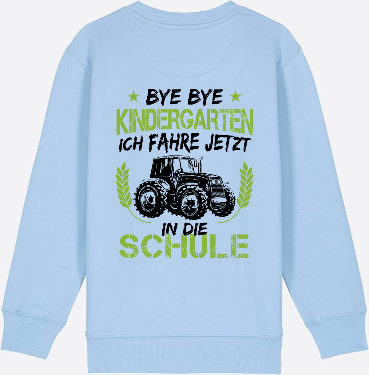 Kinder Sweatshirt Einschulung Traktor Bye Bye Kindergarten - Blue Soul