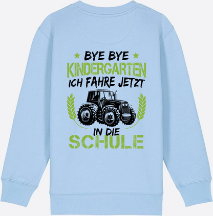 Kinder Sweatshirt Einschulung Traktor Bye Bye Kindergarten - Blue Soul