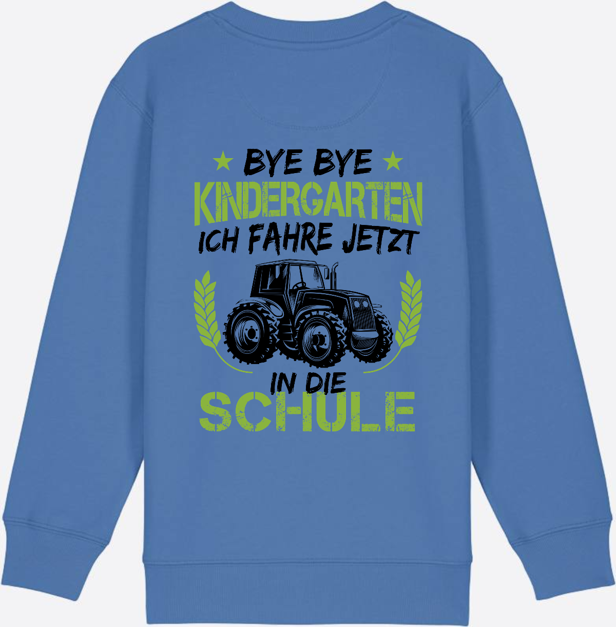Kinder Sweatshirt Einschulung Traktor Bye Bye Kindergarten - Bright Blue
