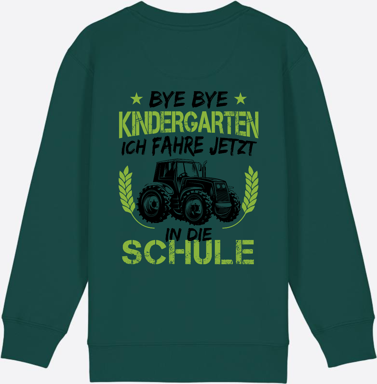 Kinder Sweatshirt Einschulung Traktor Bye Bye Kindergarten - Glazed Green