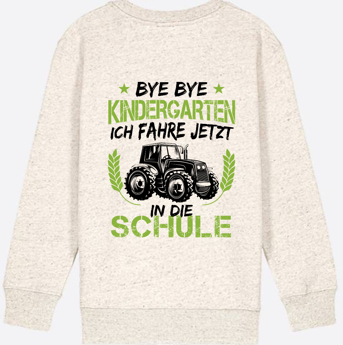 Kinder Sweatshirt Einschulung Traktor Bye Bye Kindergarten - Natural Raw