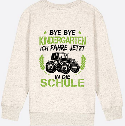 Kinder Sweatshirt Einschulung Traktor Bye Bye Kindergarten - Natural Raw