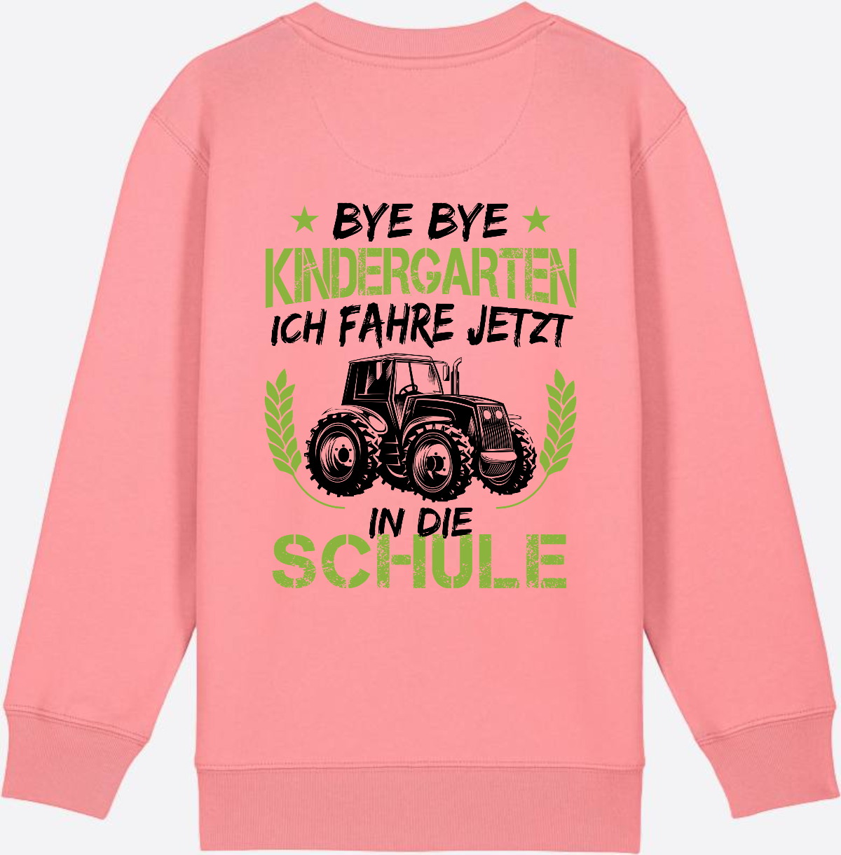 Kinder Sweatshirt Einschulung Traktor Bye Bye Kindergarten - Pink Joy