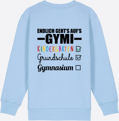 Kinder Sweatshirt 'Endlich geht's auf's Gymi' mit Namen - Blue Soul