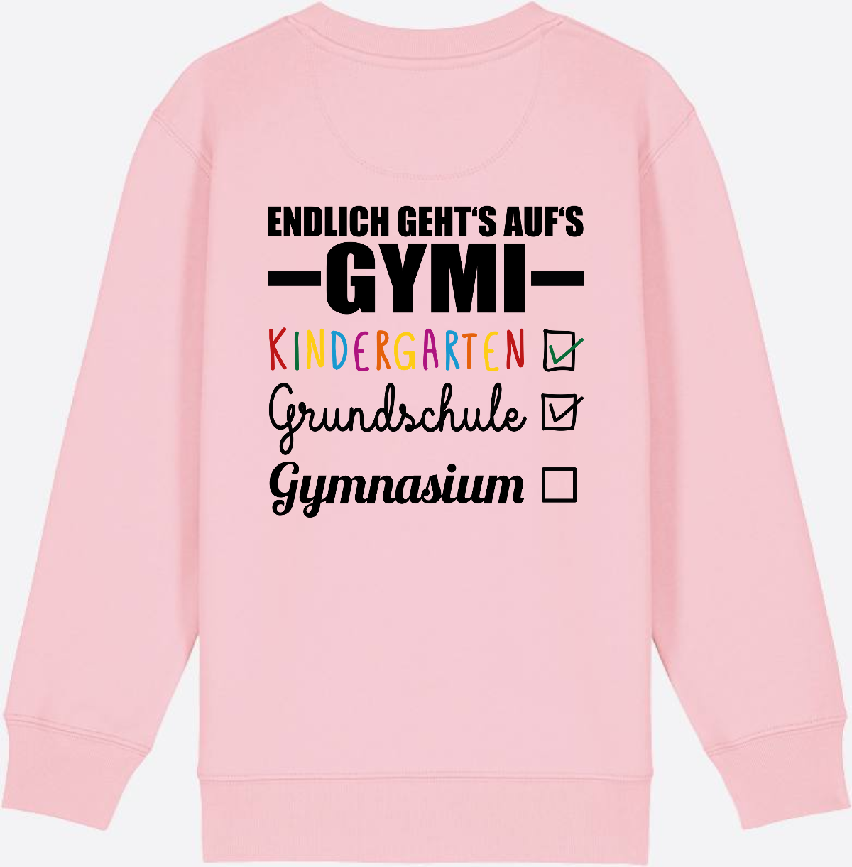 Kinder Sweatshirt 'Endlich geht's auf's Gymi' mit Namen - Cotton Pink