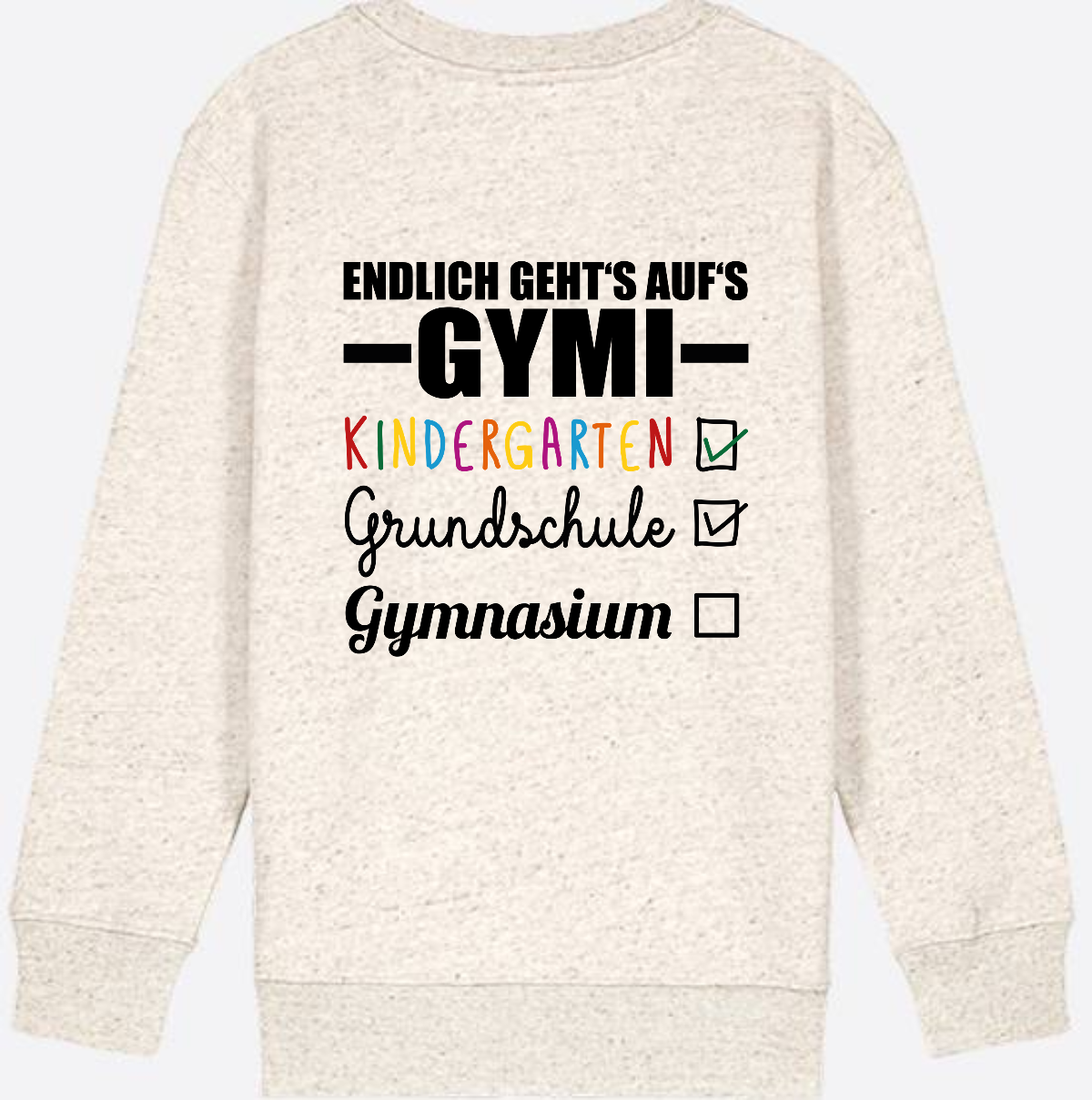 Kinder Sweatshirt 'Endlich geht's auf's Gymi' mit Namen - Natural Raw