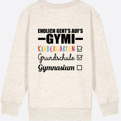 Kinder Sweatshirt 'Endlich geht's auf's Gymi' mit Namen - Natural Raw