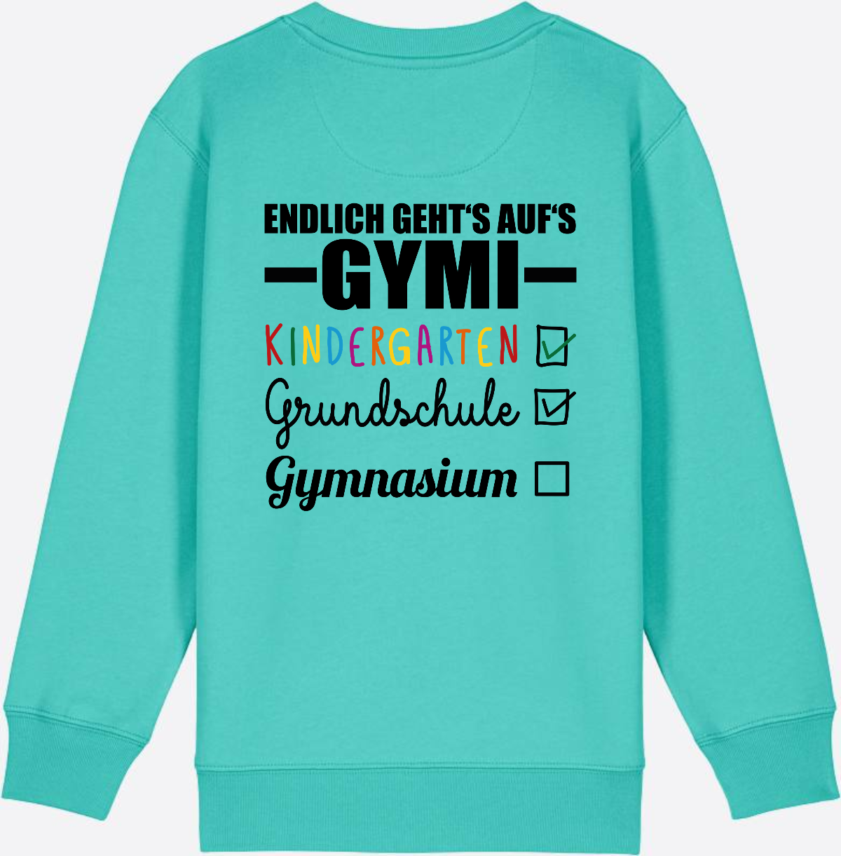 Kinder Sweatshirt 'Endlich geht's auf's Gymi' mit Namen - Pool Blue