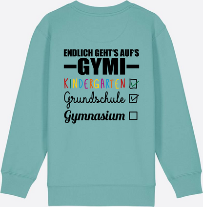 Kinder Sweatshirt 'Endlich geht's auf's Gymi' mit Namen - Teal Monstera