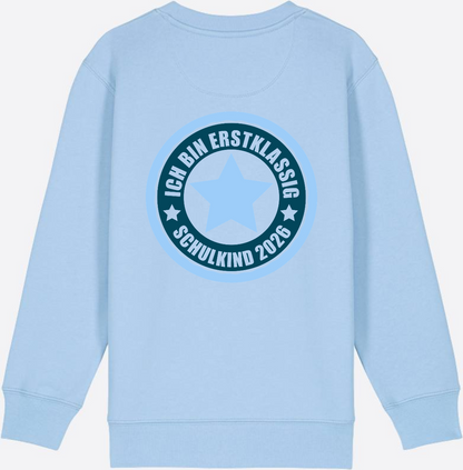 Kinder Sweatshirt Ich bin erstklassig – Schulkind 2026 - Blue Soul