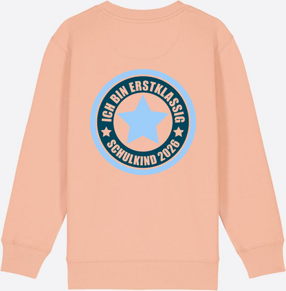 Kinder Sweatshirt Ich bin erstklassig – Schulkind 2026 - Fraiche Peche