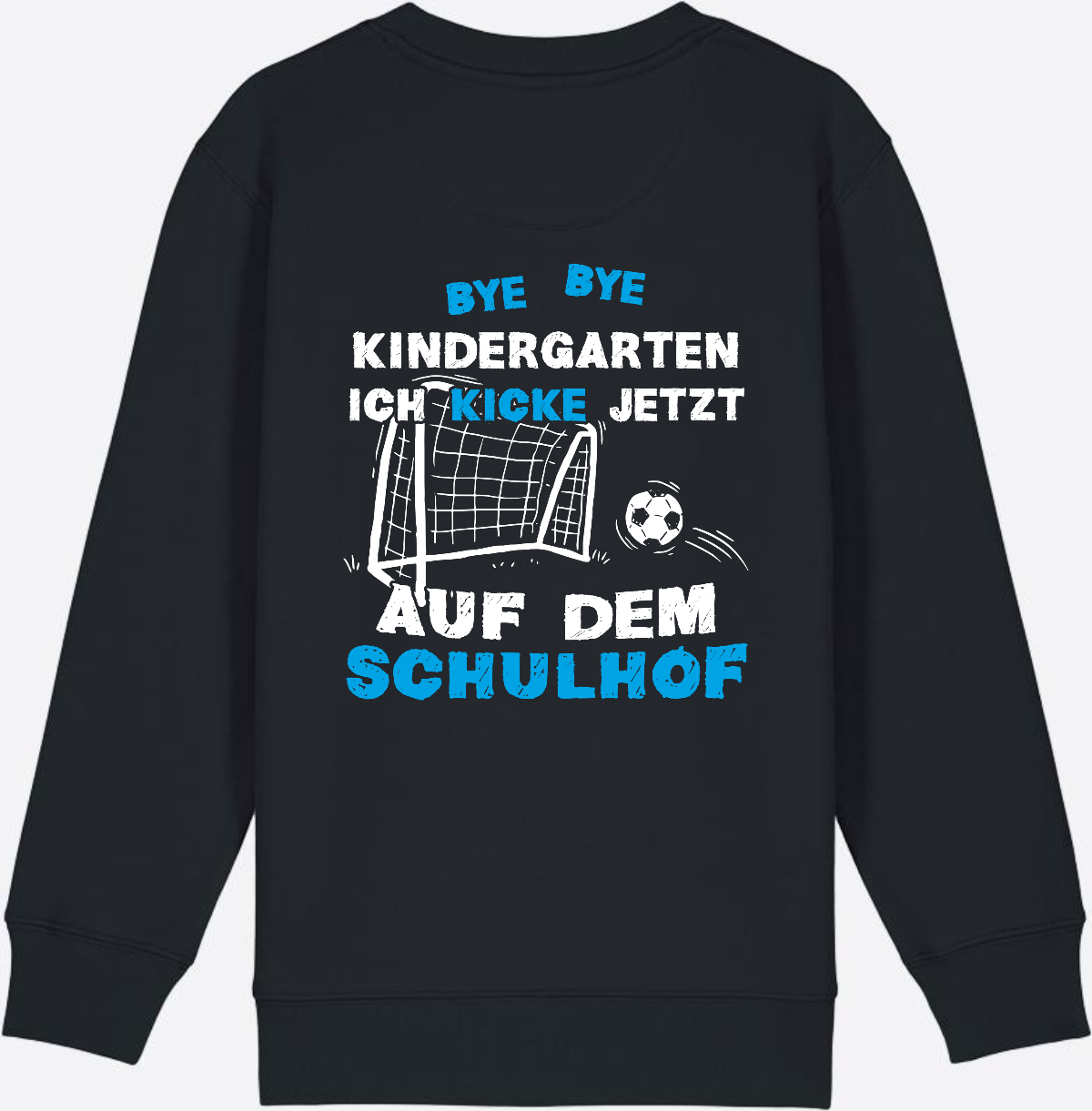 Kinder Sweatshirt Schulstart: Bye Bye Kindergarten Fußball - Black