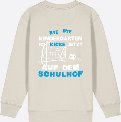 Kinder Sweatshirt Schulstart: Bye Bye Kindergarten Fußball - Eco Heather