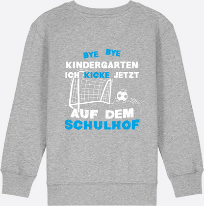 Kinder Sweatshirt Schulstart: Bye Bye Kindergarten Fußball - Heather Grey