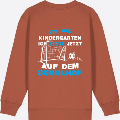 Kinder Sweatshirt Schulstart: Bye Bye Kindergarten Fußball - Heritage Brown