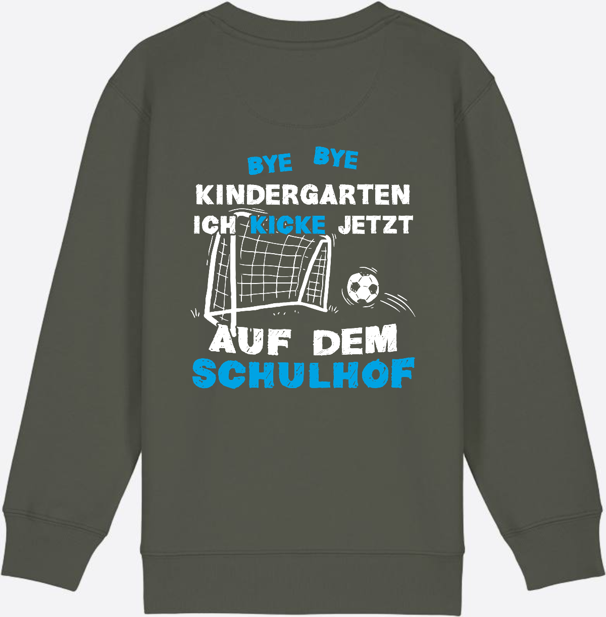 Kinder Sweatshirt Schulstart: Bye Bye Kindergarten Fußball - Khaki