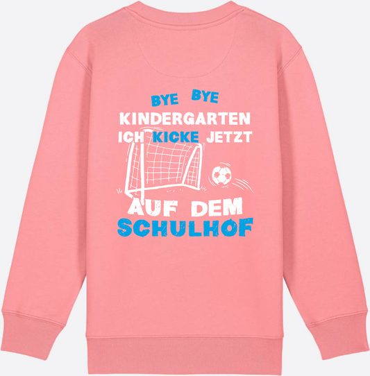 Kinder Sweatshirt Schulstart: Bye Bye Kindergarten Fußball - Pink Joy