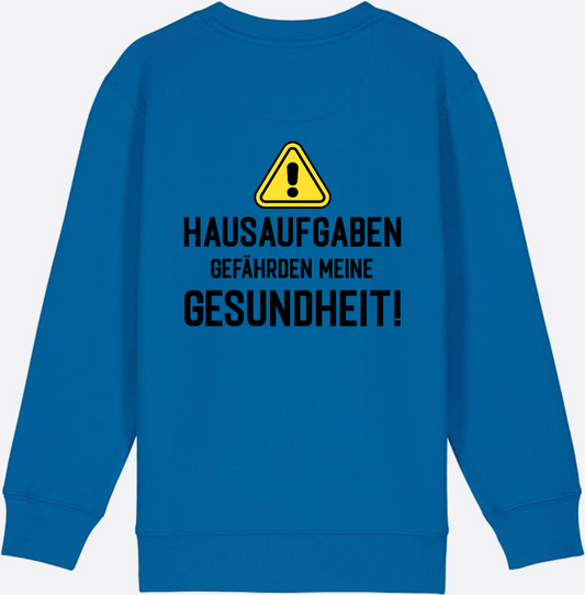 Kinder Sweatshirt zur Einschulung: Hausaufgaben Warnschild - Royal Blue
