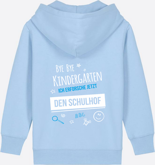 Kinder Zip-Hoodie: Bye Bye Kindergarten – Geschenk Einschulung - Blue Soul
