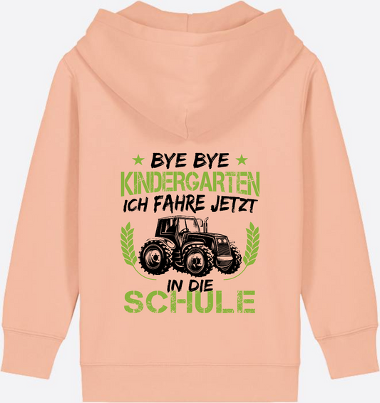 Kinder Zip-Hoodie Einschulung – Bye Bye Kindergarten Traktor - Fraiche Peche