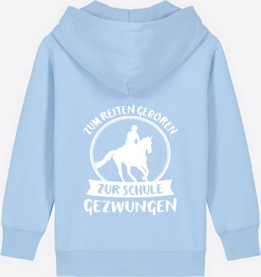 Kinder Zip-Hoodie Einschulung: Zum Reiten geboren - Blue Soul