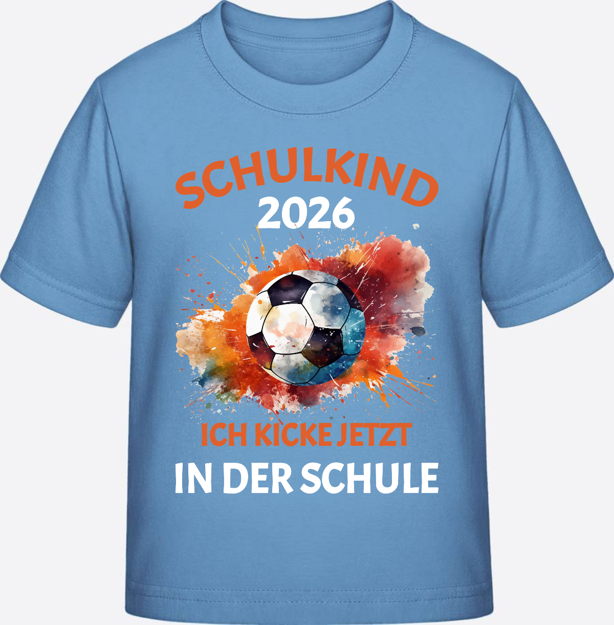 Schulkind 2026 T-Shirt: Ich kicke jetzt in der Schule - Sky Blue