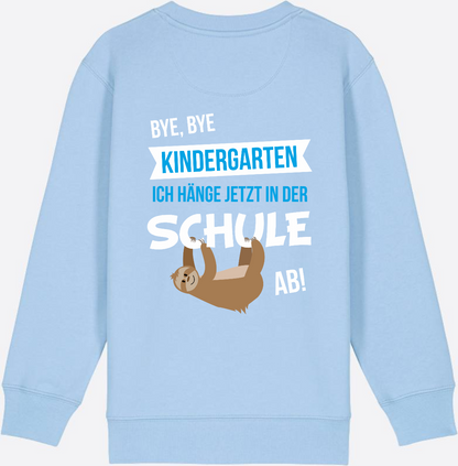 Sweatshirt "Bye Bye Kindergarten" – Personalisiert zur Einschulung - Blue Soul