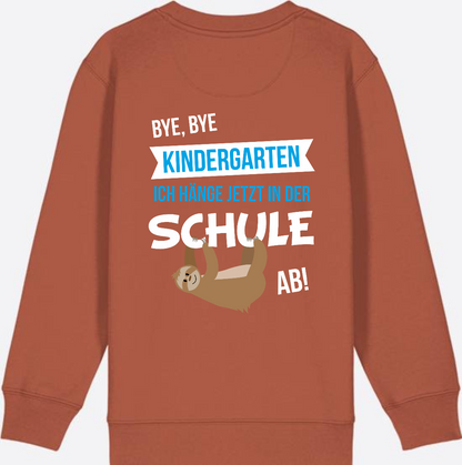 Sweatshirt "Bye Bye Kindergarten" – Personalisiert zur Einschulung - Heritage Brown