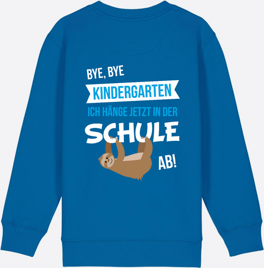 Sweatshirt "Bye Bye Kindergarten" – Personalisiert zur Einschulung - Royal Blue