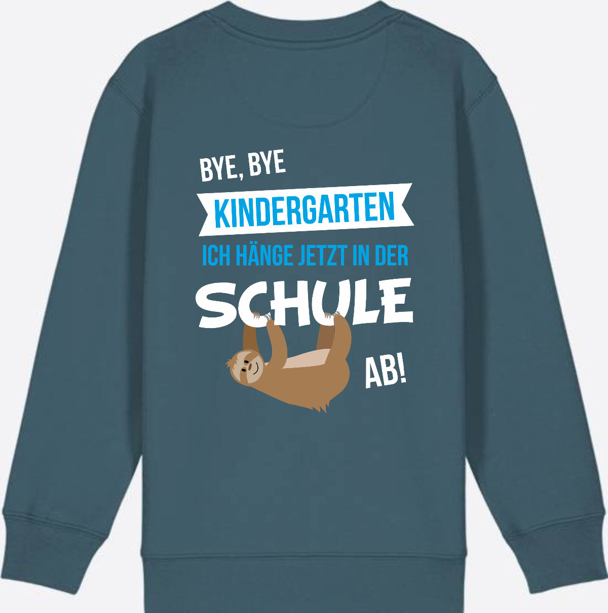 Sweatshirt "Bye Bye Kindergarten" – Personalisiert zur Einschulung - Stargazer