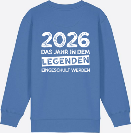 Sweatshirt Einschulung 2026 Legenden – Mit Name personalisiert - Bright Blue