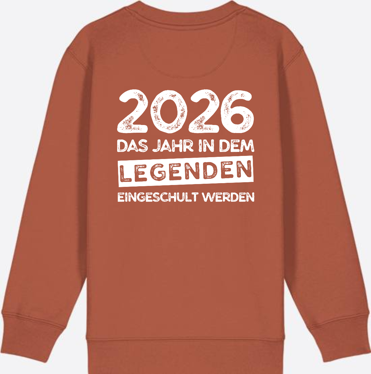 Sweatshirt Einschulung 2026 Legenden – Mit Name personalisiert - Heritage Brown