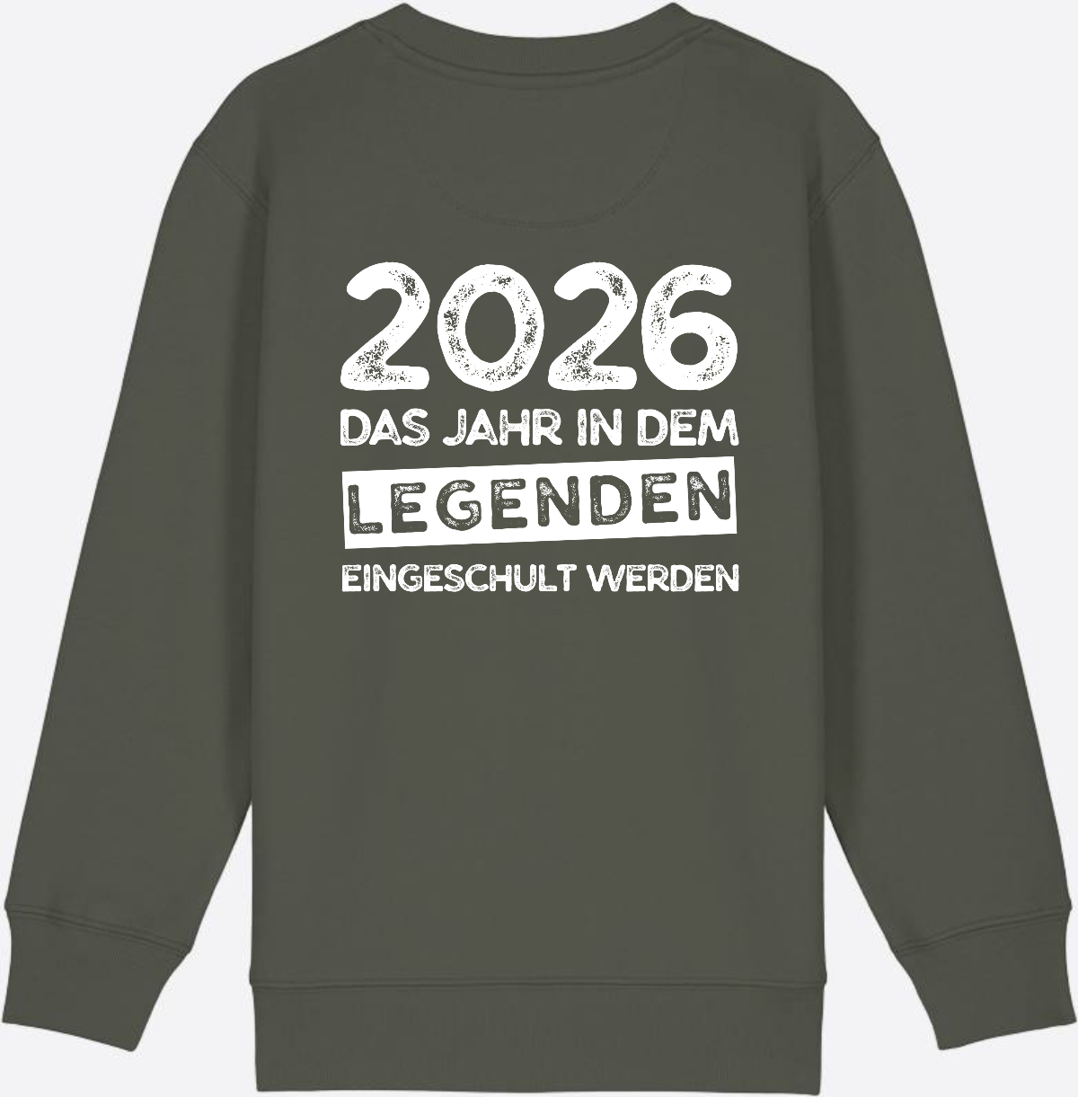 Sweatshirt Einschulung 2026 Legenden – Mit Name personalisiert - Khaki