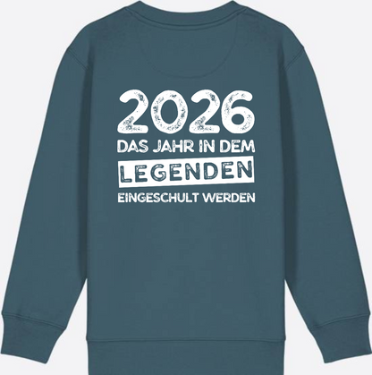 Sweatshirt Einschulung 2026 Legenden – Mit Name personalisiert - Stargazer