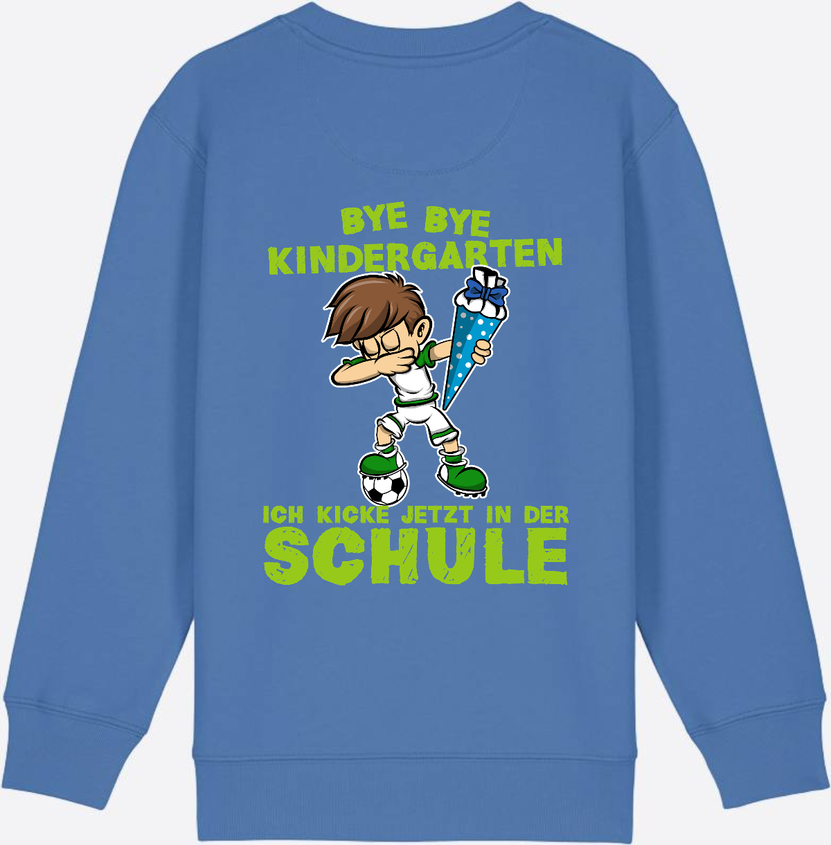 Sweatshirt Einschulung: Bye Bye Kindergarten Fußball Dabbing Junge - Bright Blue