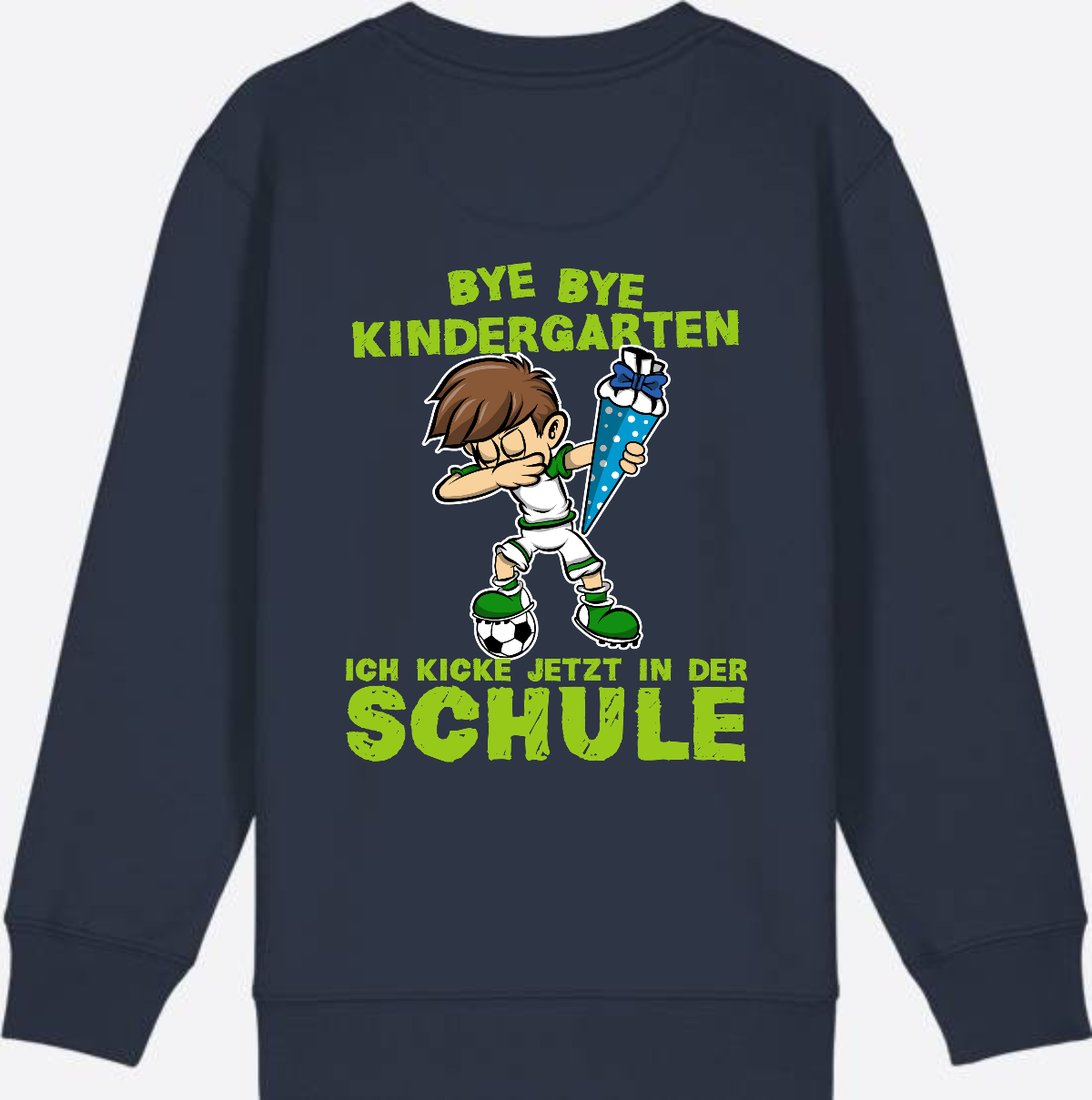 Sweatshirt Einschulung: Bye Bye Kindergarten Fußball Dabbing Junge - French Navy