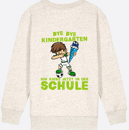 Sweatshirt Einschulung: Bye Bye Kindergarten Fußball Dabbing Junge - Natural Raw