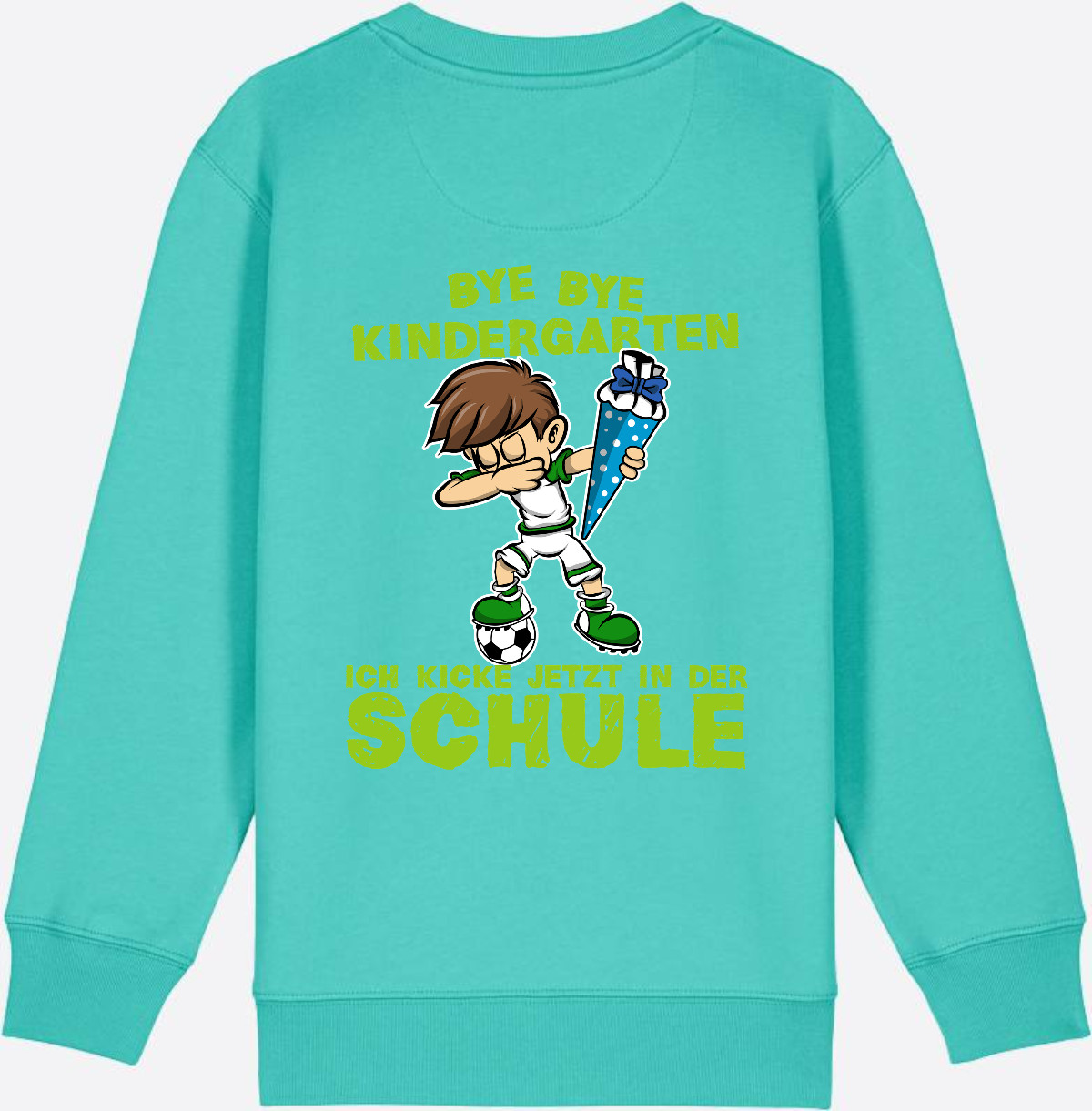 Sweatshirt Einschulung: Bye Bye Kindergarten Fußball Dabbing Junge - Pool Blue