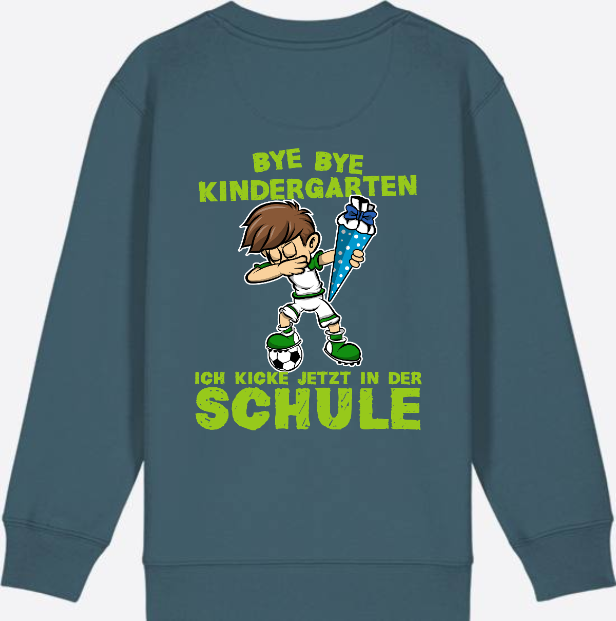 Sweatshirt Einschulung: Bye Bye Kindergarten Fußball Dabbing Junge - Stargazer