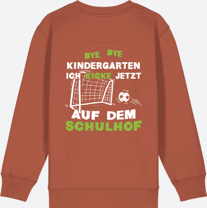 Sweatshirt Einschulung: Bye Bye Kindergarten – Fußball Schulkind - Heritage Brown